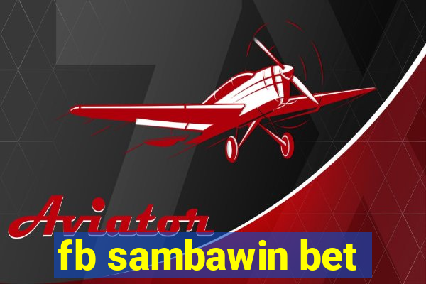 fb sambawin bet